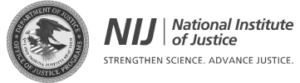 National Institute of Justice: Strengthen Science, Advance Justice